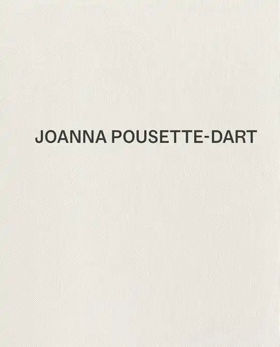Joanna Pousette-Dart - Hardcover