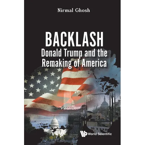 Backlash: Donald Trump and the Remaking of America - Paperback