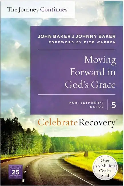 Moving Forward in God's Grace: The Journey Continues, Participant's Guide 5 Sa - Paperback