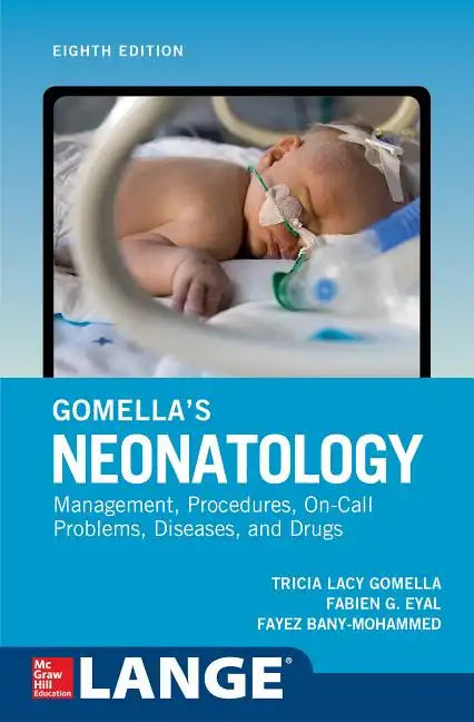 Gomella's Neonatology, Eighth Edition - Paperback