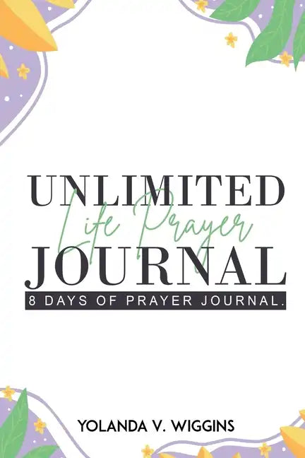 Unlimited Life Prayer Journey - Paperback
