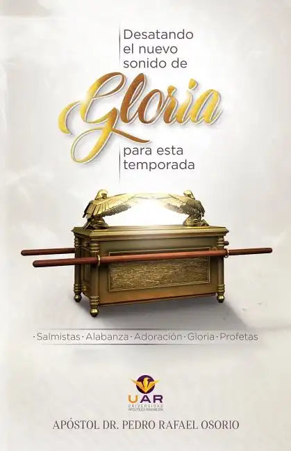 Desatando El Nuevo Sonido de Gloria Para Esta Temporada - Paperback