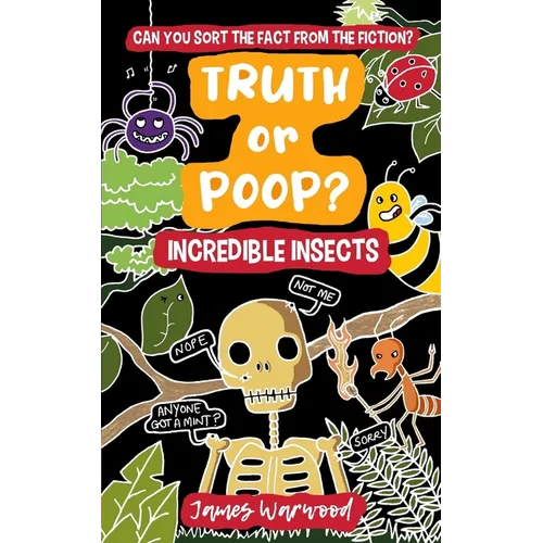 Truth or Poop? Incredible Insects - Paperback