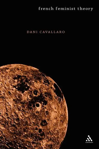 French Feminist Theory: An Introduction - Paperback