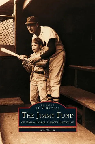 Jimmy Fund: Of Dana-Farber Cancer Institute - Hardcover