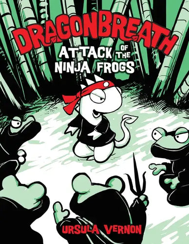 Dragonbreath #2: Attack of the Ninja Frogs - Hardcover