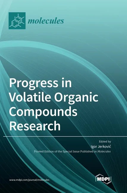 Progress in Volatile Organic Compounds Research - Hardcover