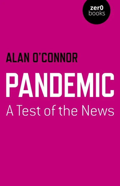 Pandemic: A Test of the News - Paperback