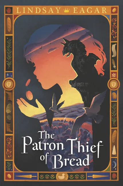 The Patron Thief of Bread - Hardcover
