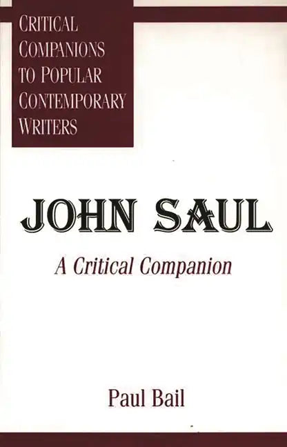 John Saul: A Critical Companion - Hardcover