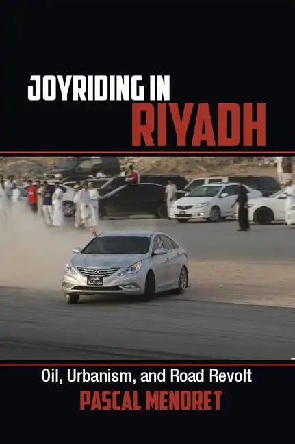 Joyriding in Riyadh - Hardcover
