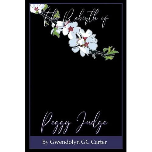 The Rebirth of Peggy Judge - Paperback
