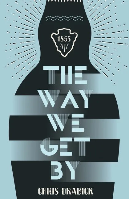 The Way We Get By - Paperback