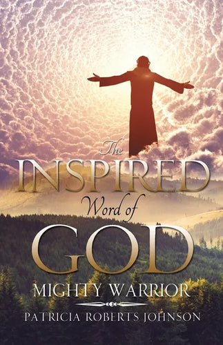 The Inspired Word of God: Mighty Warrior - Paperback
