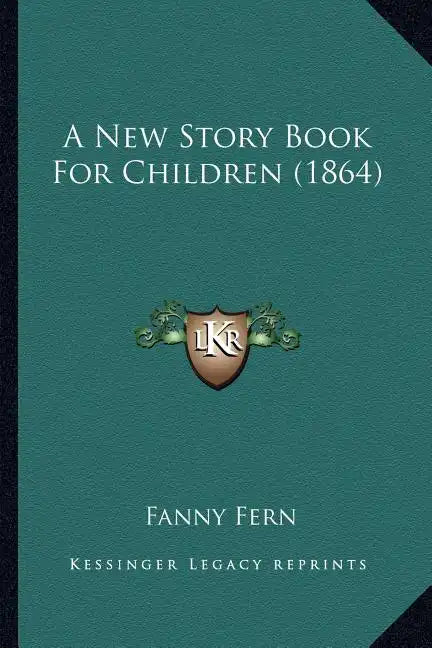 A New Story Book For Children (1864) - Paperback