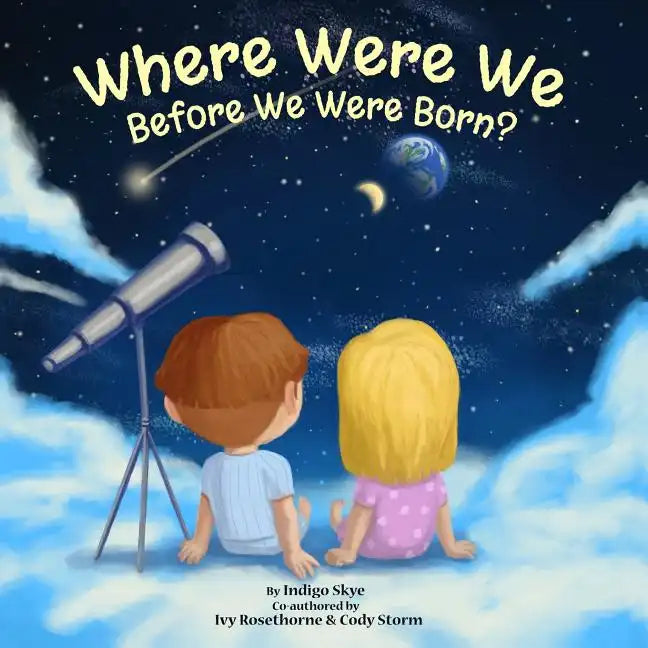 Where Were We Before We Were Born? - Paperback