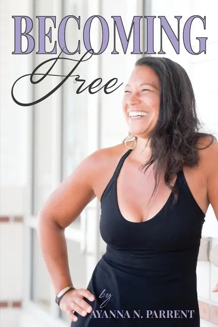 Becoming Free - Paperback