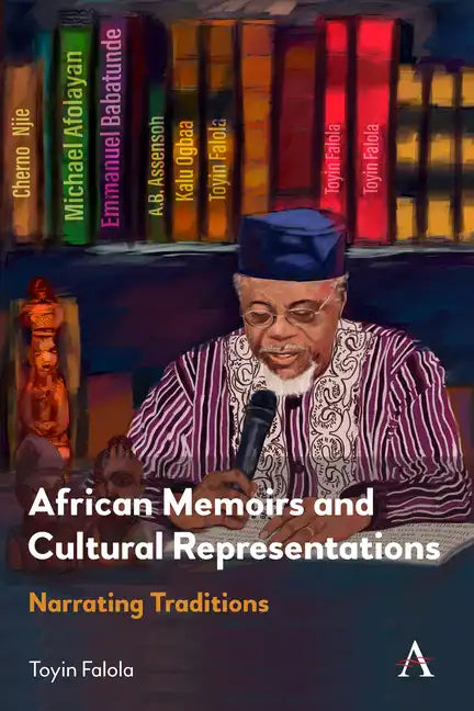 African Memoirs and Cultural Representations: Narrating Traditions - Hardcover