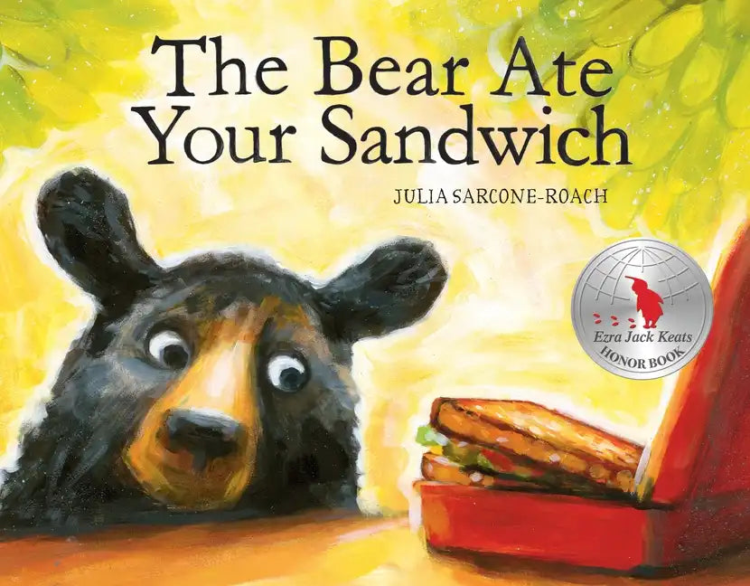 The Bear Ate Your Sandwich - Hardcover