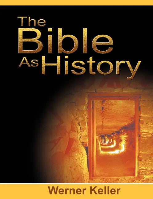 The Bible as History - Paperback