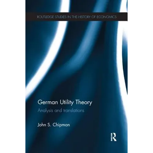 German Utility Theory: Analysis and Translations - Paperback
