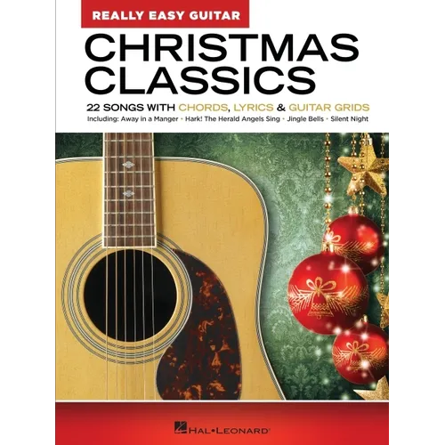 Christmas Classics - Really Easy Guitar Series: 22 Songs with Chords, Lyrics & Basic Tab - Paperback