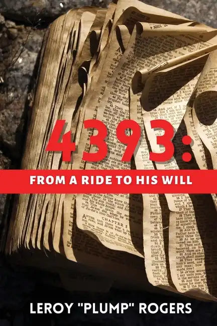 4393: From A Ride to His Will - Paperback