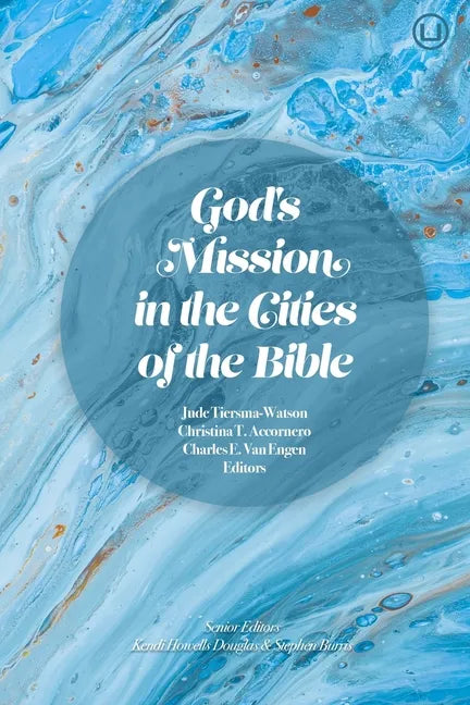 God's Mission in the Cities of the Bible - Paperback