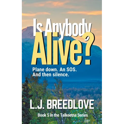Is Anybody Alive? - Paperback