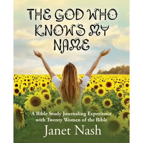 The God Who Knows My Name - Paperback