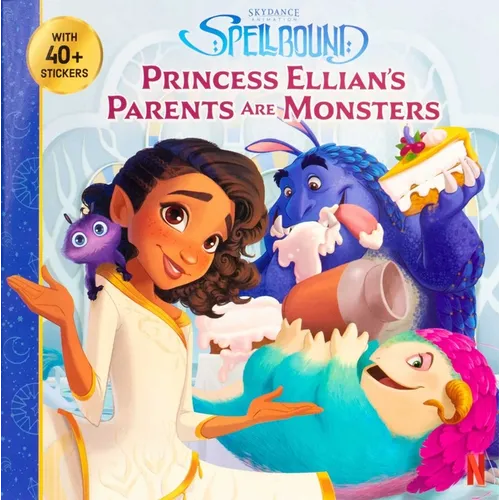 Spellbound: Princess Ellian's Parents Are Monsters - Paperback