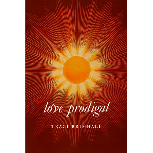 Love Prodigal - Paperback