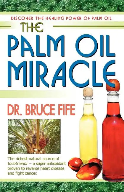 The Palm Oil Miracle - Paperback