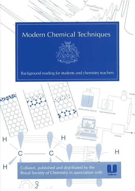 Modern Chemical Techniques: An Essential Reference for Students and Teachers - Paperback