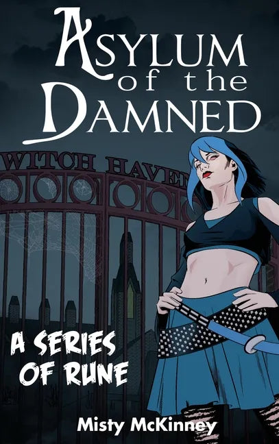 Asylum of the Damned: A Series of Rune - Hardcover