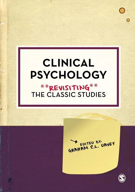 Clinical Psychology: Revisiting the Classic Studies - Paperback