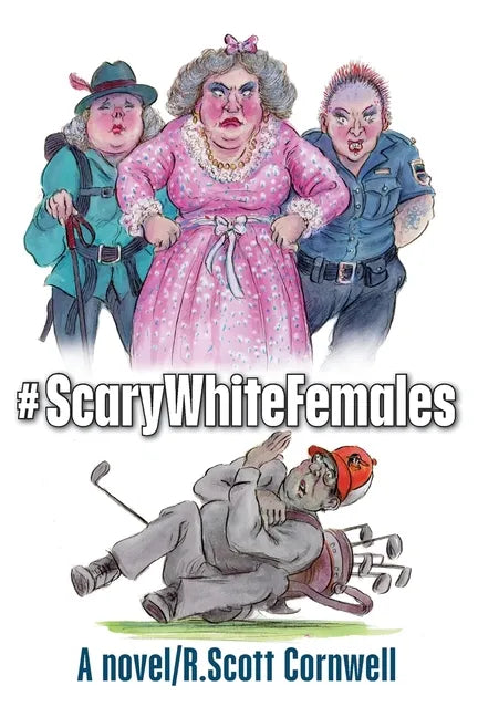 #ScaryWhiteFemales - Paperback