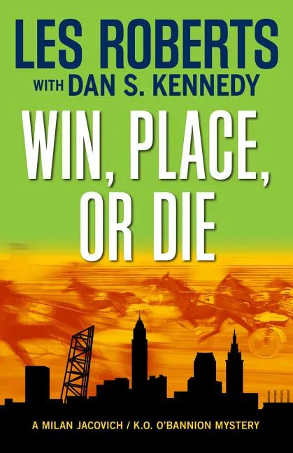 Win, Place, or Die - Paperback