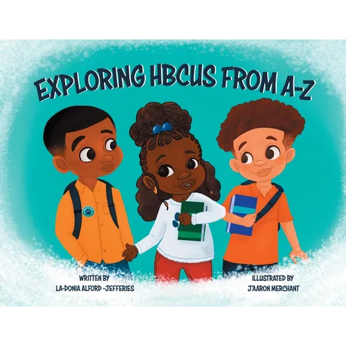 Exploring HBCUS From A-Z - Paperback