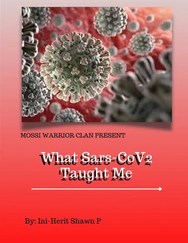 What Sars-Cov2 Taught Me - Paperback