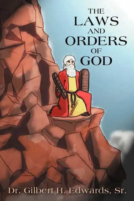 The Laws and Orders of God - Paperback