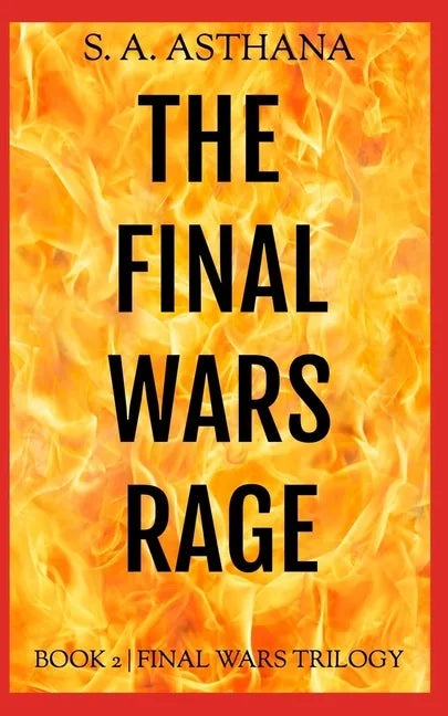 The Final Wars Rage - Paperback