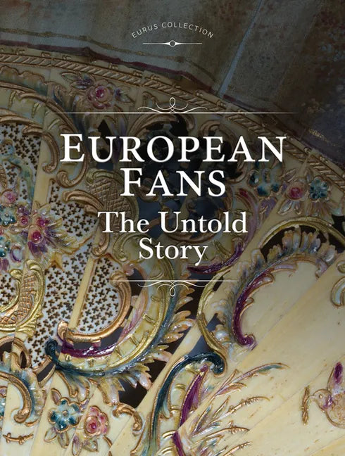 European Fans: The Untold Story - Hardcover