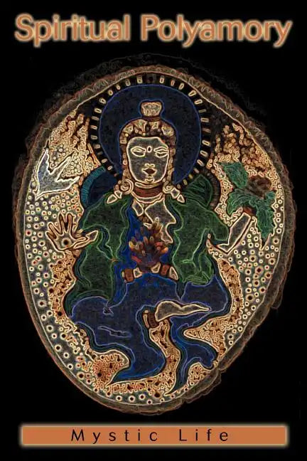 Spiritual Polyamory - Paperback