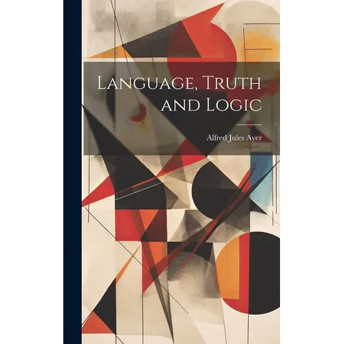 Language, Truth and Logic - Hardcover