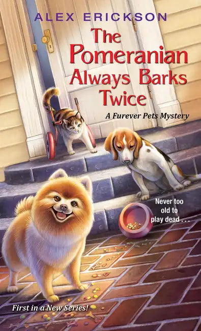 The Pomeranian Always Barks Twice - Paperback