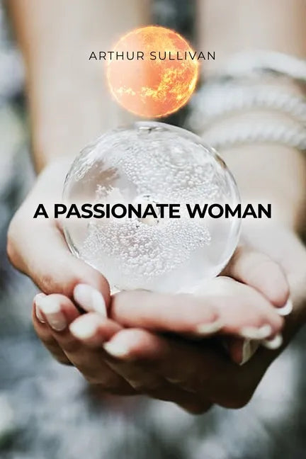 A Passionate Woman - Paperback