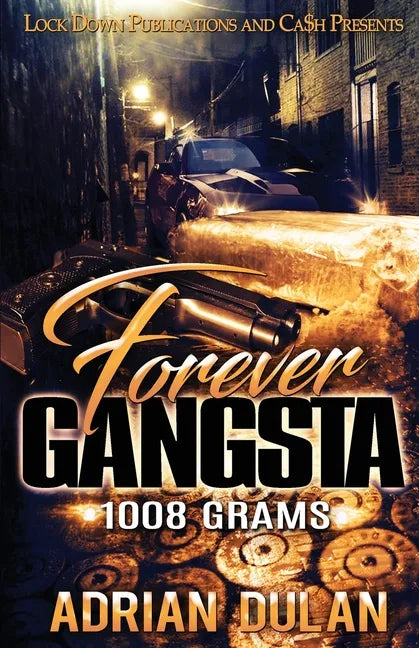 Forever Gangsta: 1008 Grams - Paperback
