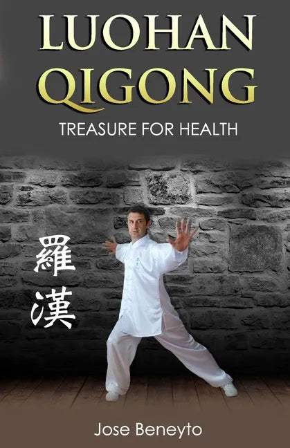 Luohan Qigong. Treasure for health - Paperback