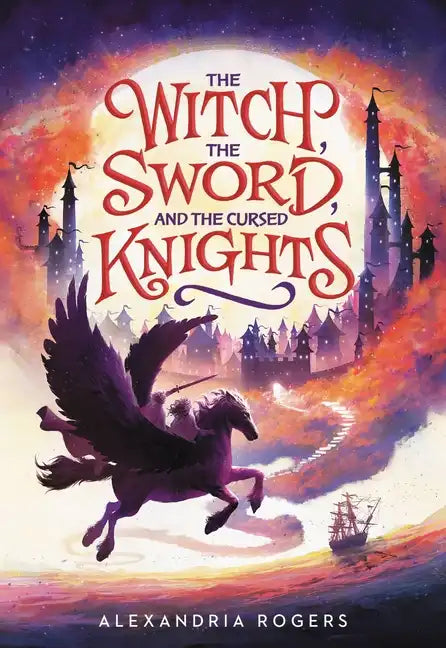 The Witch, the Sword, and the Cursed Knights - Paperback